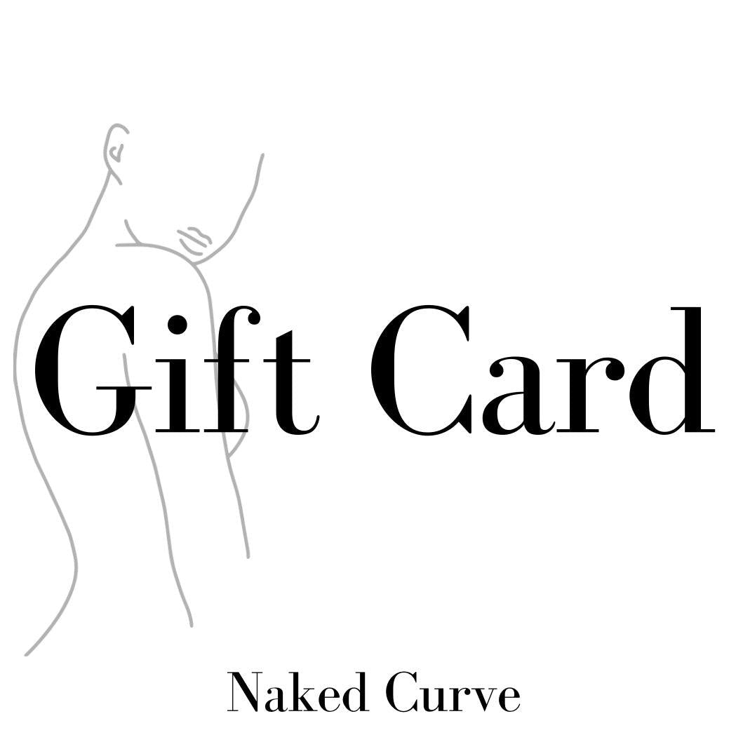 Naked Curve Gift Card - $30.00 - Gift Cards - Naked Curve